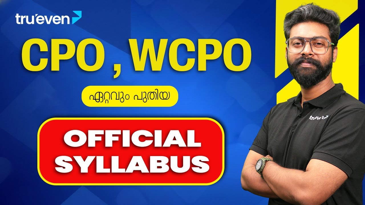 KERALA PSC CPO OFFICIAL SYLLABUS 2026 🔥 | CIVIL POLICE OFFICER KERALA PSC SYLLABUS | TRUEVEN PSC