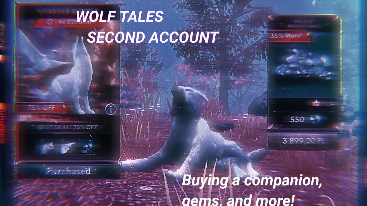Wolf Tales - Buying the starter bundle on my second account and more!