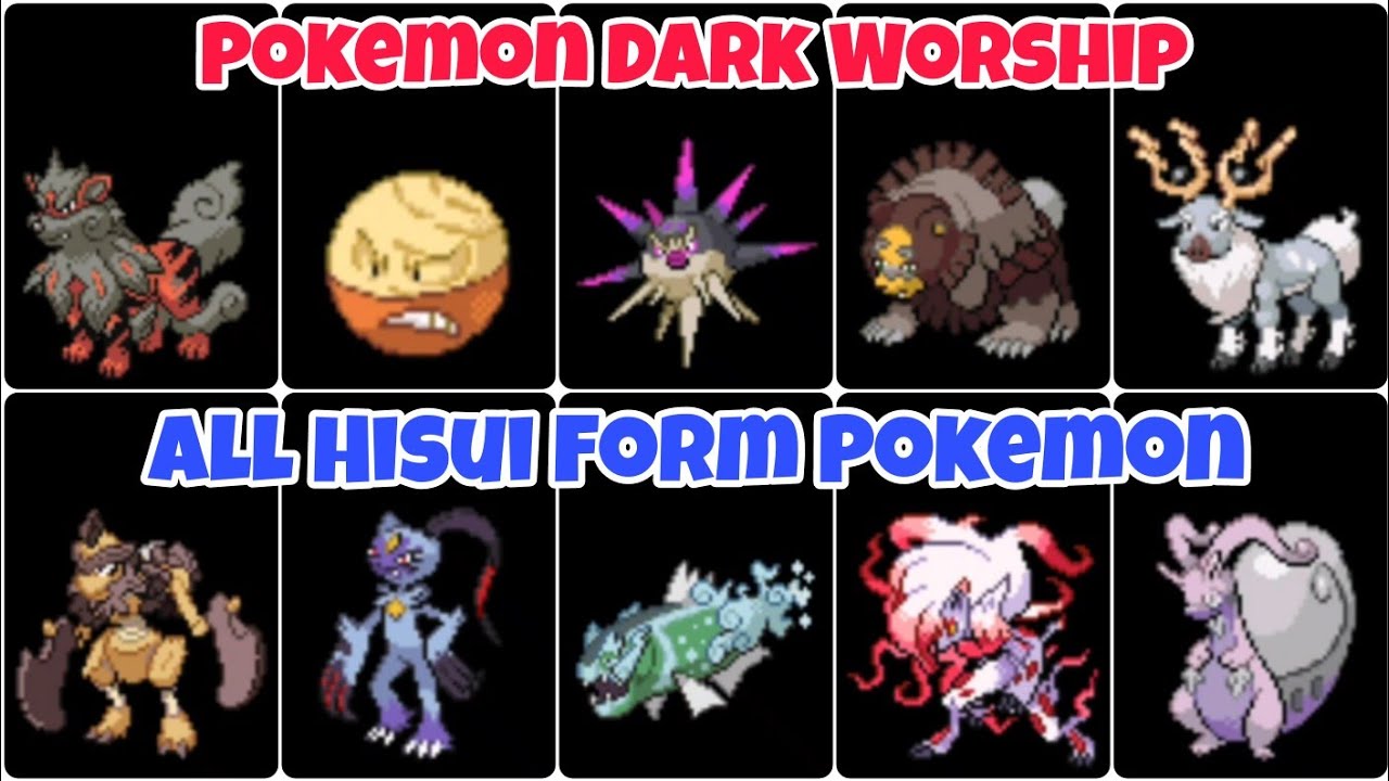 Where To Catch And How To Evolve Hisuian Form Pokemons In Pokemon Dark Worship
