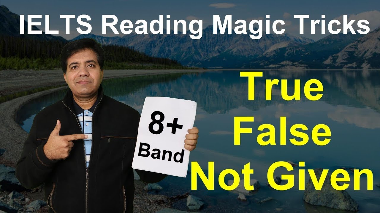 AC IELTS READING: TRUE FALSE NOT GIVEN BY ASAD YAQUB