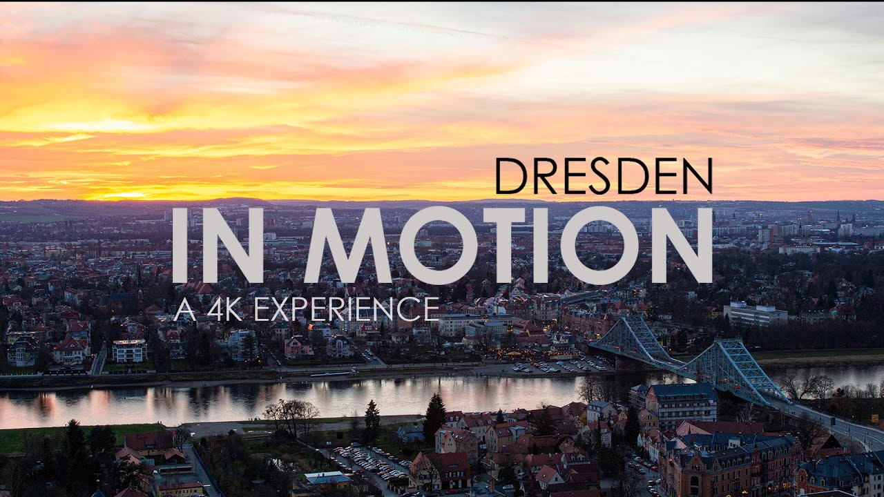 Dresden In Motion | A 4K Timelapse Movie