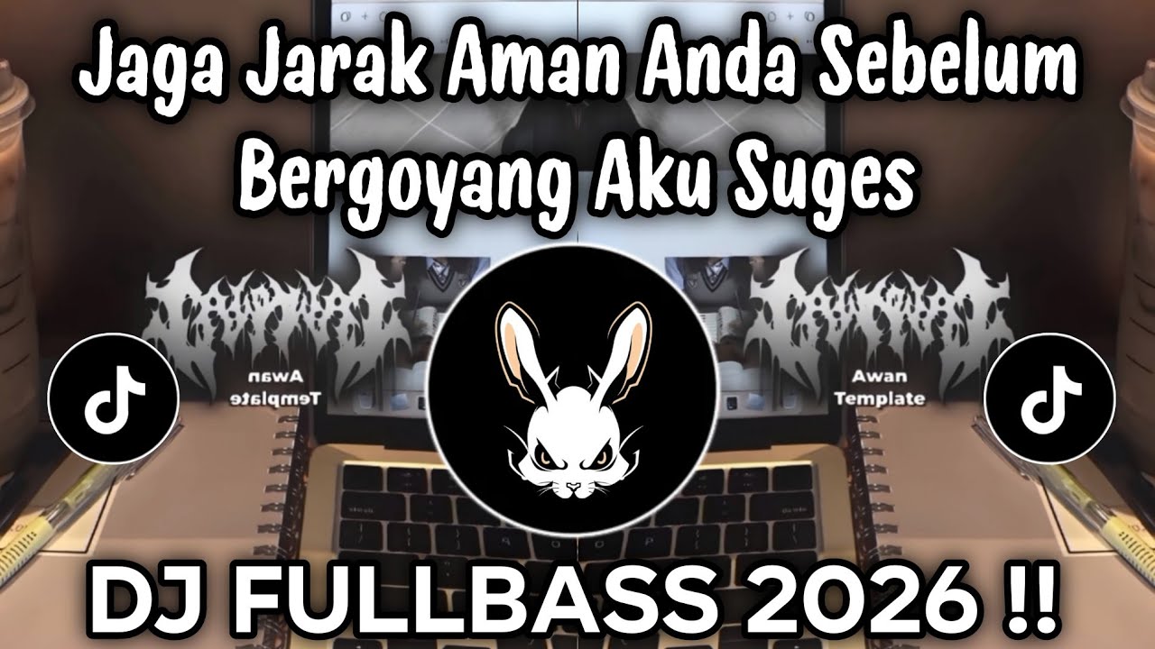 DJ JAGA JARAK AMAN ANDA SEBELUM BERGOYANG AKU SUGES🎵DJ FULLBASS TERBARU 2026‼️