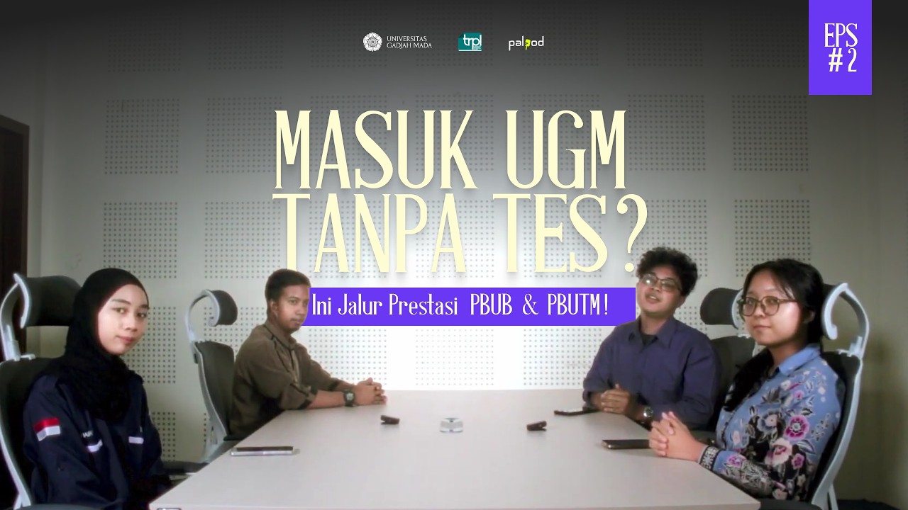 MASUK UGM TANPA TES? Ini Jalur Prestasi  PBUB & PBUTM!