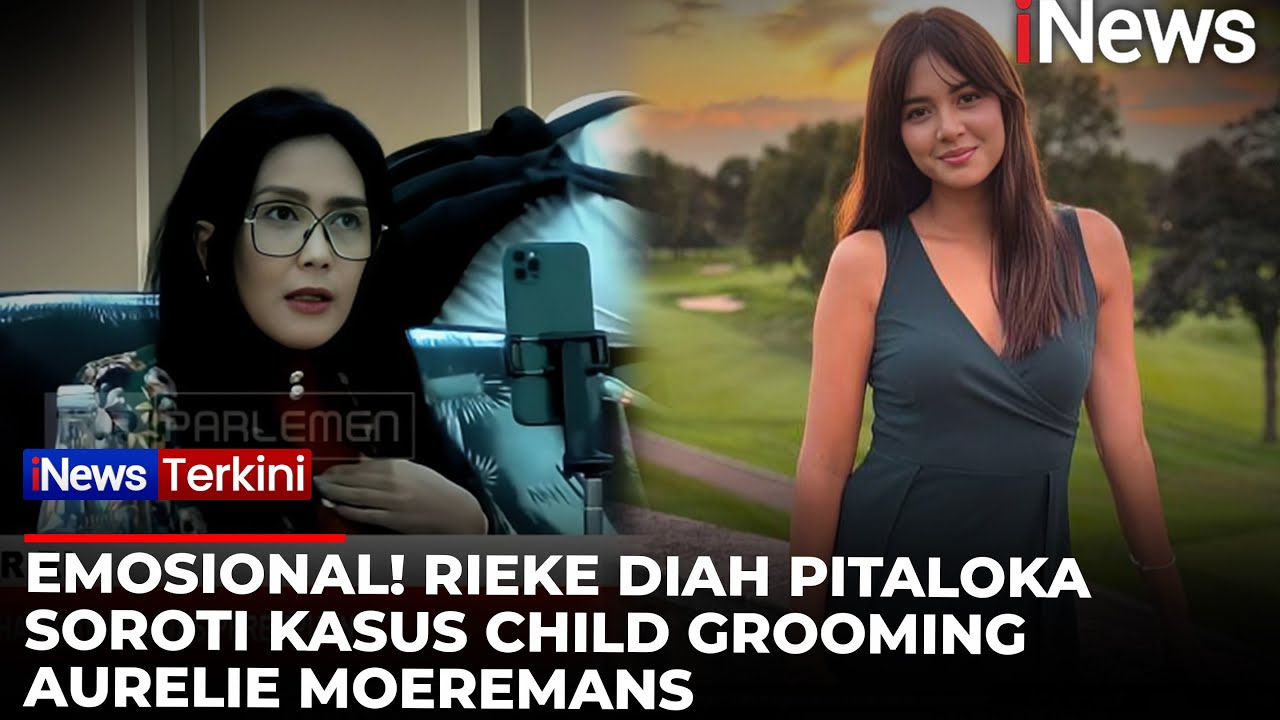 Viral Kasus Aurelie! Rieke Diah Pitaloka Buka Suara soal Child Grooming di DPR | iNews Terkini