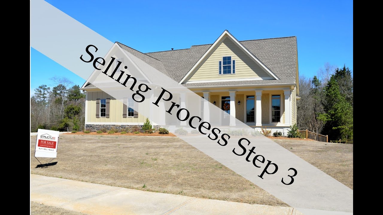The Home Selling Process: Step 3