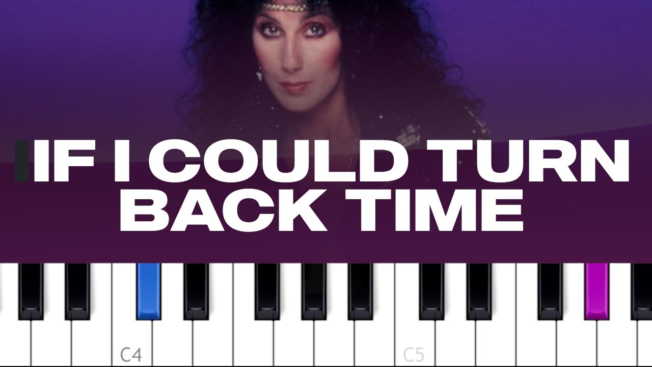 Cher - If I Could Turn Back Time (piano tutorial)
