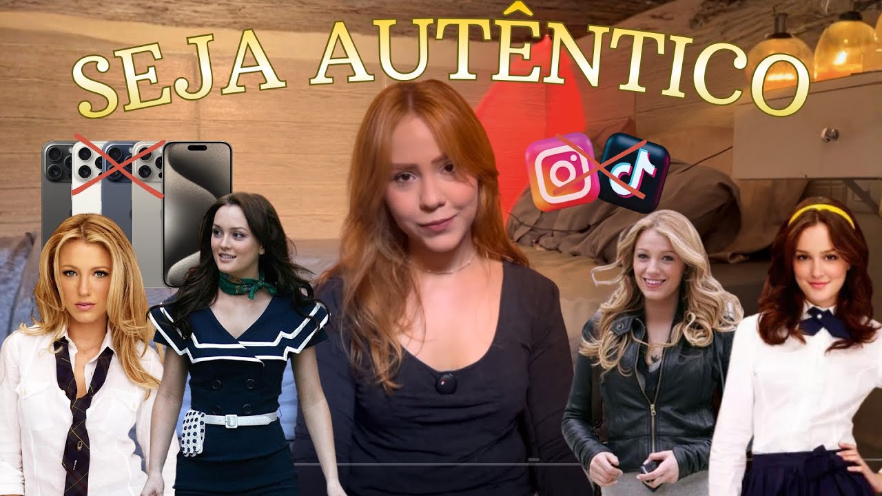 Tudo que você precisa saber para ser AUTÊNTICA | Análise de gossip girl 