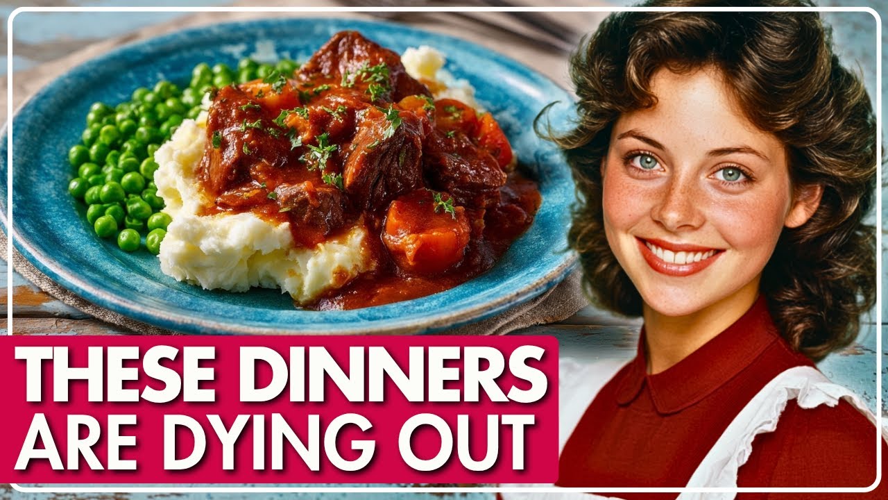 100 Forgotten Dinners No One Makes Anymore