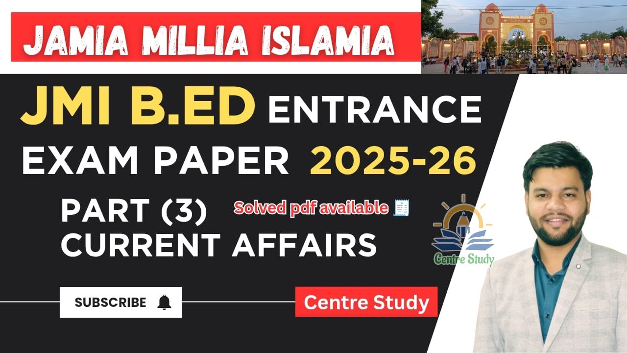 JMI Bed Entrance Question Paper Solution | Part-3 | Current Affairs | Jmi b.ed Preparation Batch