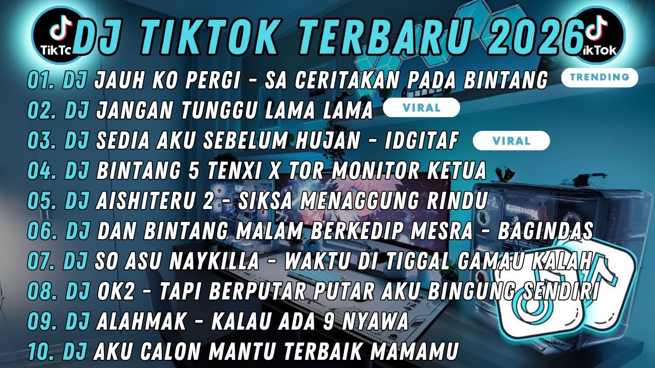 DJ TIKTOK TERBARU 2026🎵JAUH KO PERGI - SA CERITAKAN PADA BINTANG🎵JANGAN TUNGGU LAMA LAMA