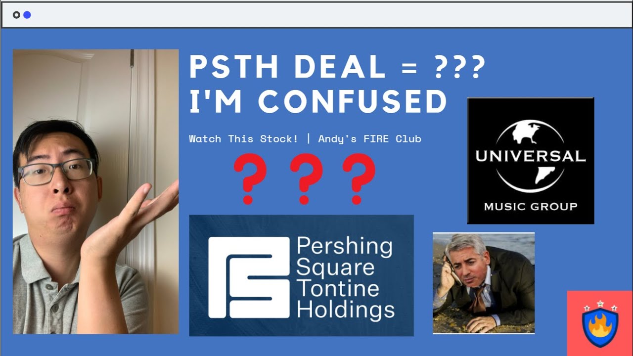 Pershing Square Tontine (PSTH) Finally Has a Deal!...(well sorta...I'm confused) | Watch This Stock!