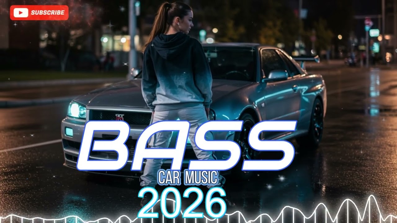 CAR MUSIC 2026 ⚡️ Bass Boosted Songs & EDM Mix - Best Electro House Night Drive Music