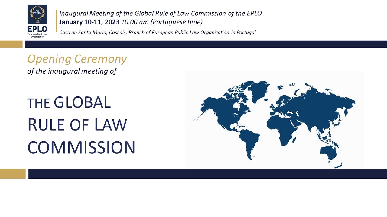 Inaugural Ceremony of the inaugural meeting of The EPLO Global Rule of Law Commission