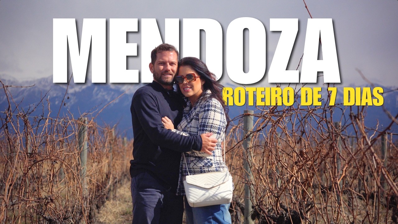 Mendoza em 7 Dias – O Roteiro Mais Cinematográfico que Você Vai Ver