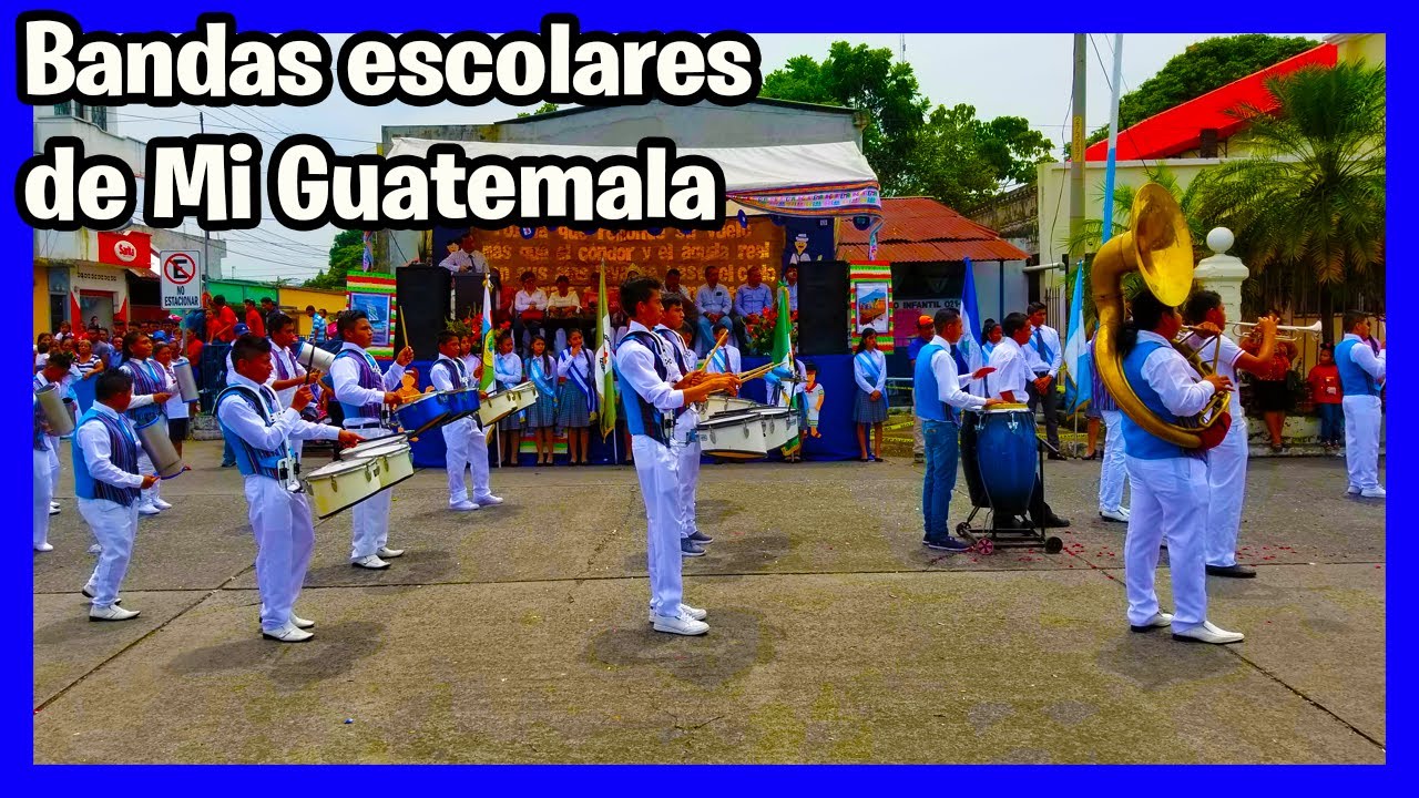 desfile 15 de septiembre 2019 en Guatemala Bandas Musicales Escolares