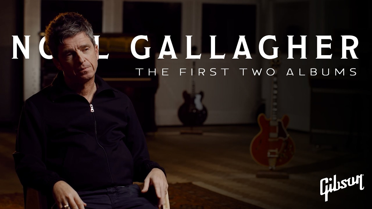 Noel Gallagher On Oasis’ First Two Albums