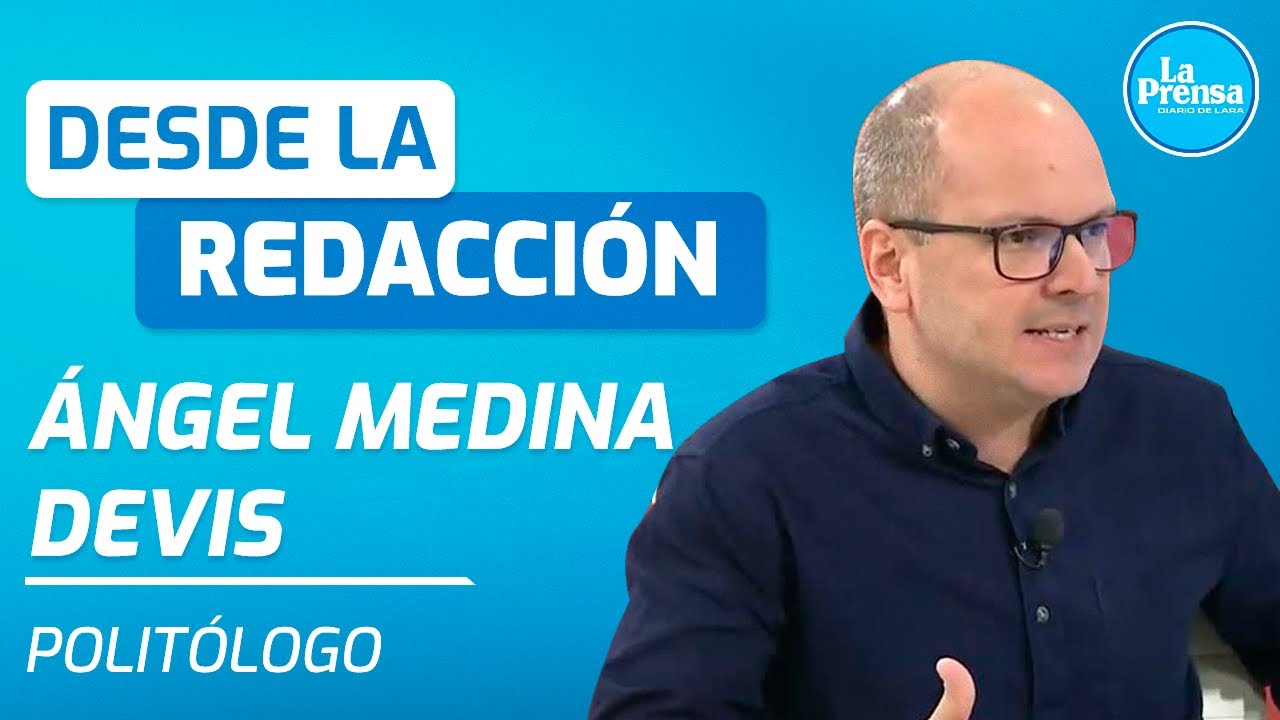 Politólogo Ángel Medina Devis: 