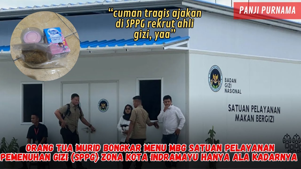 BGN HENTIKAN MAKAN BERGIZI GRATIS SPPG KERANGKENG INDRAMAYU YANG TAK ADA AHLI GIZI!!