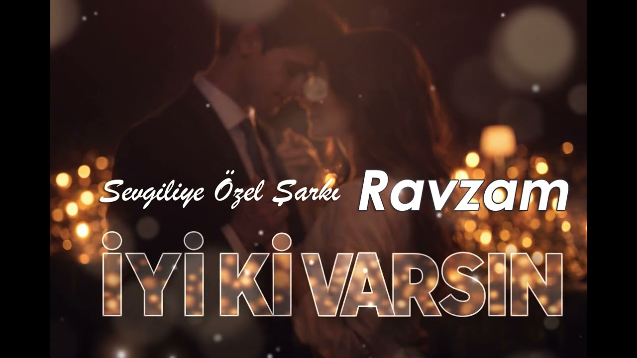 Ravzam - Sevgiliye Özel Doğum Günü Şarkısı - 2026