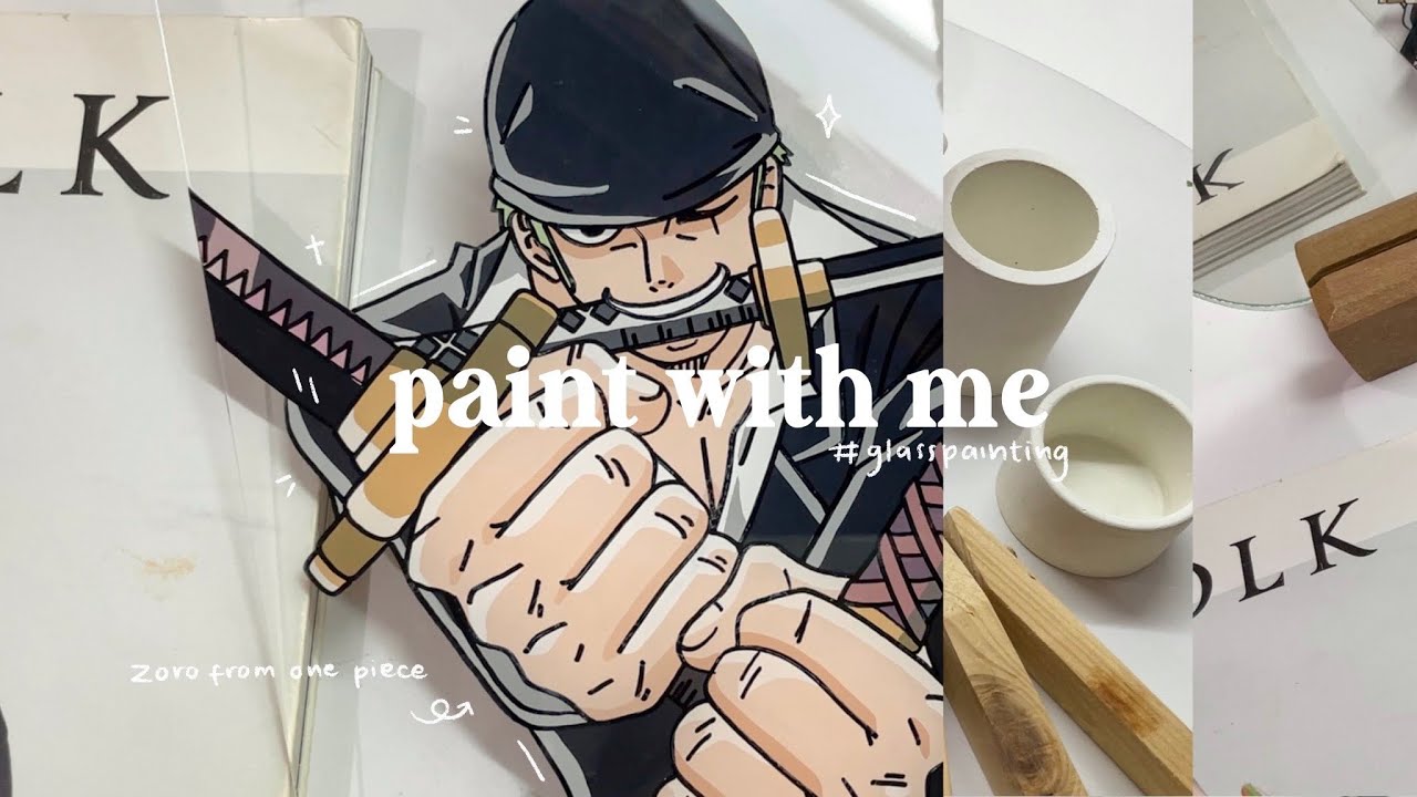 paint with me, anime glass painting | painting roronoa zoro from one piece ⚔️