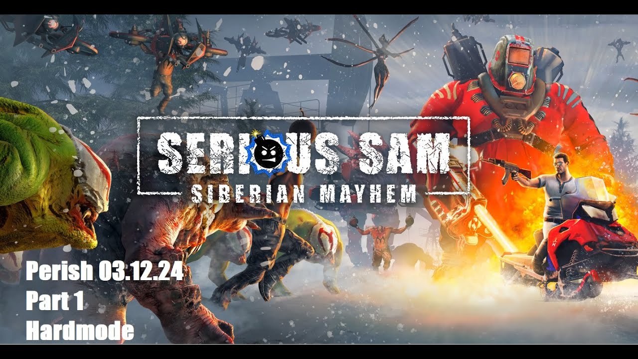 Serious Sam: Siberian Mayhem - Part 1 (FullGame, Hadrmode, NoCommenatry)