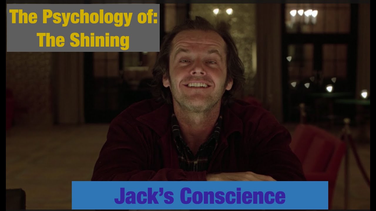The Psychology of: The Shining (Jack's Conscience)