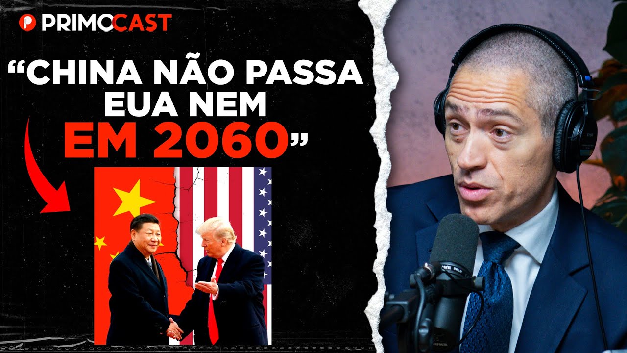 A CHINA VAI PASSAR OS ESTADOS UNIDOS? | PrimoCast 268
