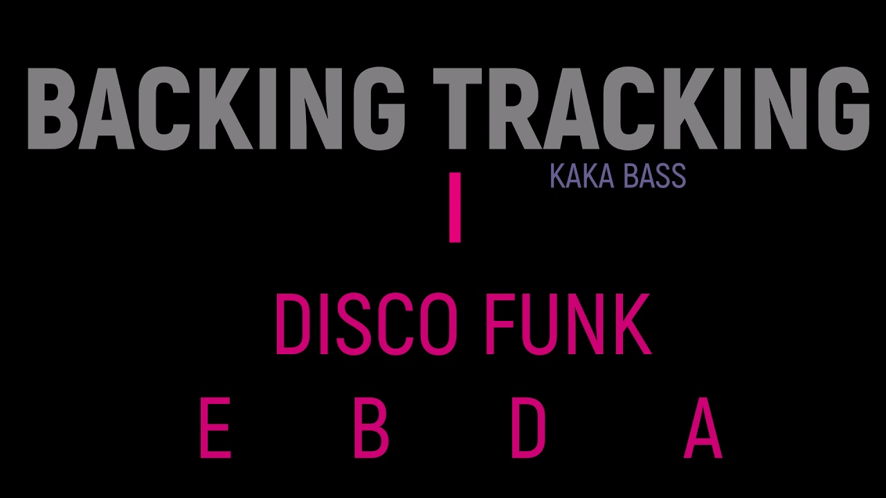 BACKING TRACKING FUNK DISCO Base de treino para baixo play along