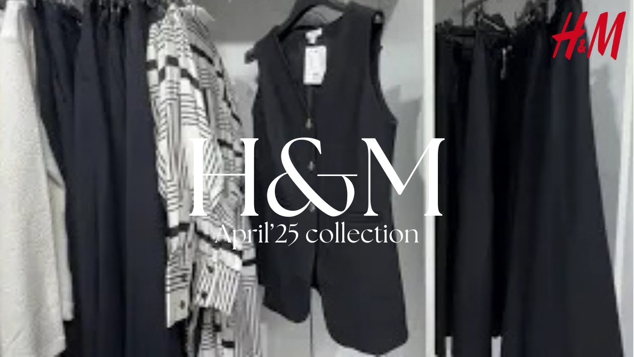 H&M WOMEN'S NEW COLLECTION *April 2025* | Fashion Alert