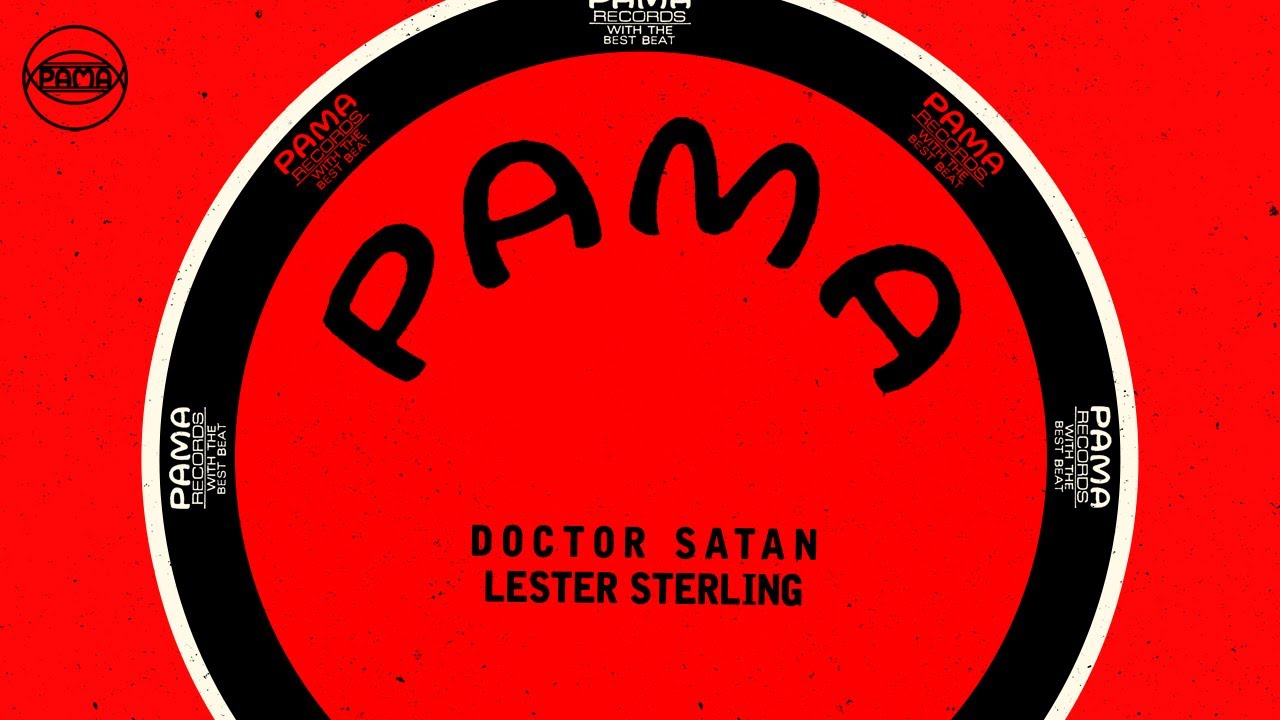 Lester Sterling - Doctor Satan (Official Audio) | Pama Records