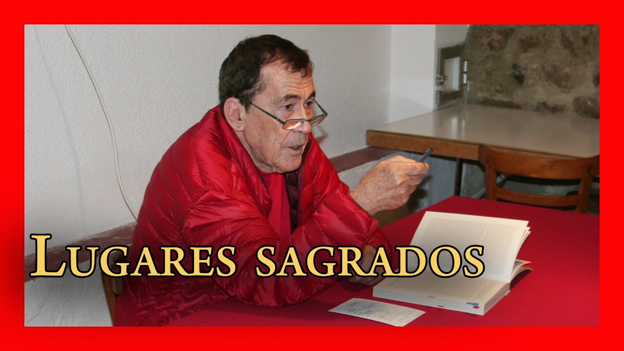 «Genius loci: LUGARES SAGRADOS del MUNDO», con FERNANDO SÁNCHEZ DRAGÓ