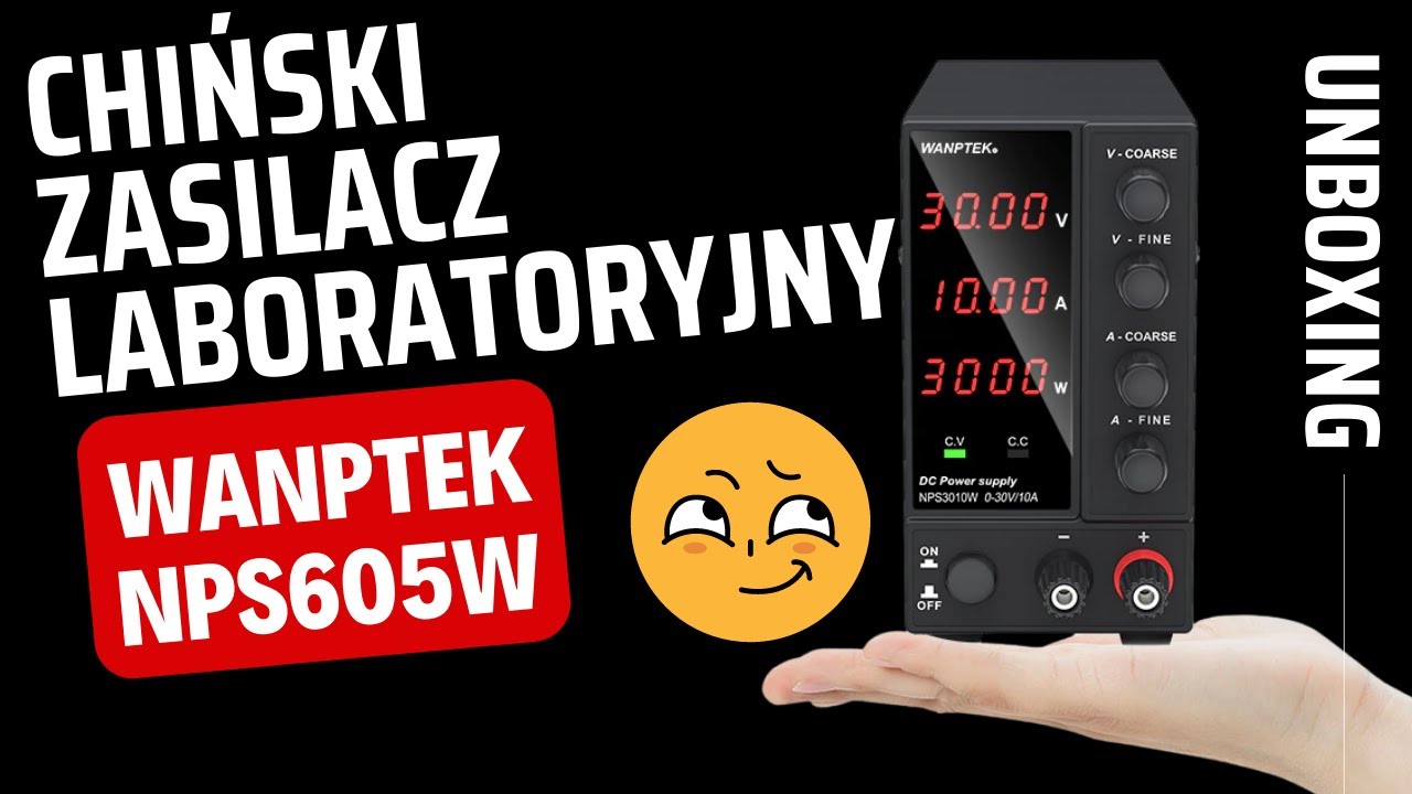 Chiński tani zasilacz laboratoryjny - NPS605W - unboxing
