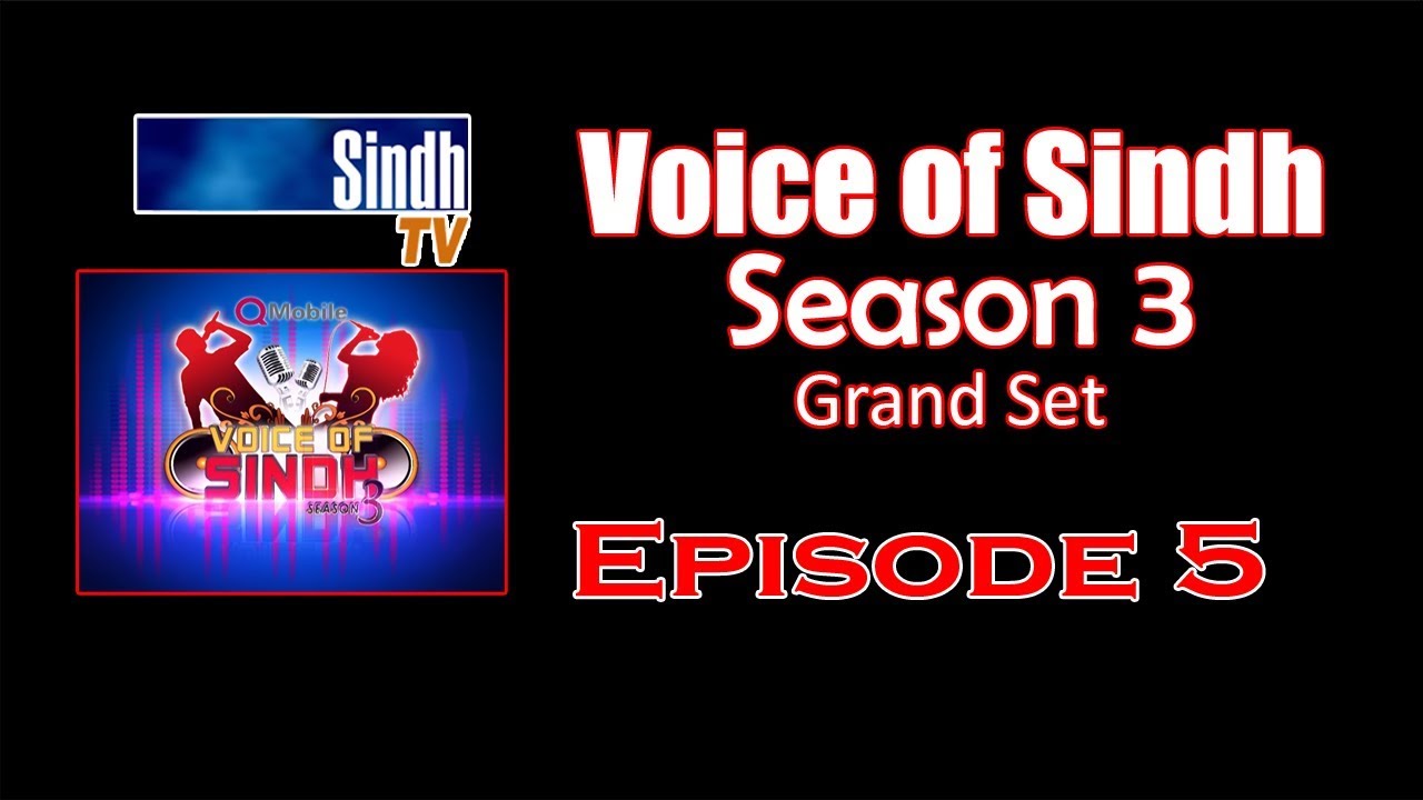 VOice of Sindh Season 3 - Grand Set EP 5 - HQ - SIndhTVHD