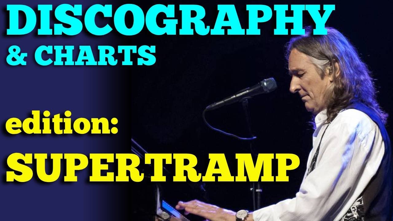 DISCOGRAPHY & CHARTS - (Edition:  SUPERTRAMP)