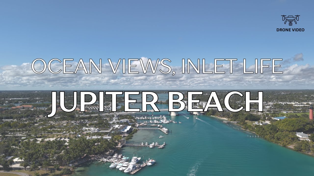 Moving Near Jupiter Beach Florida | Coastal Lifestyle, Ocean Views & Local Living