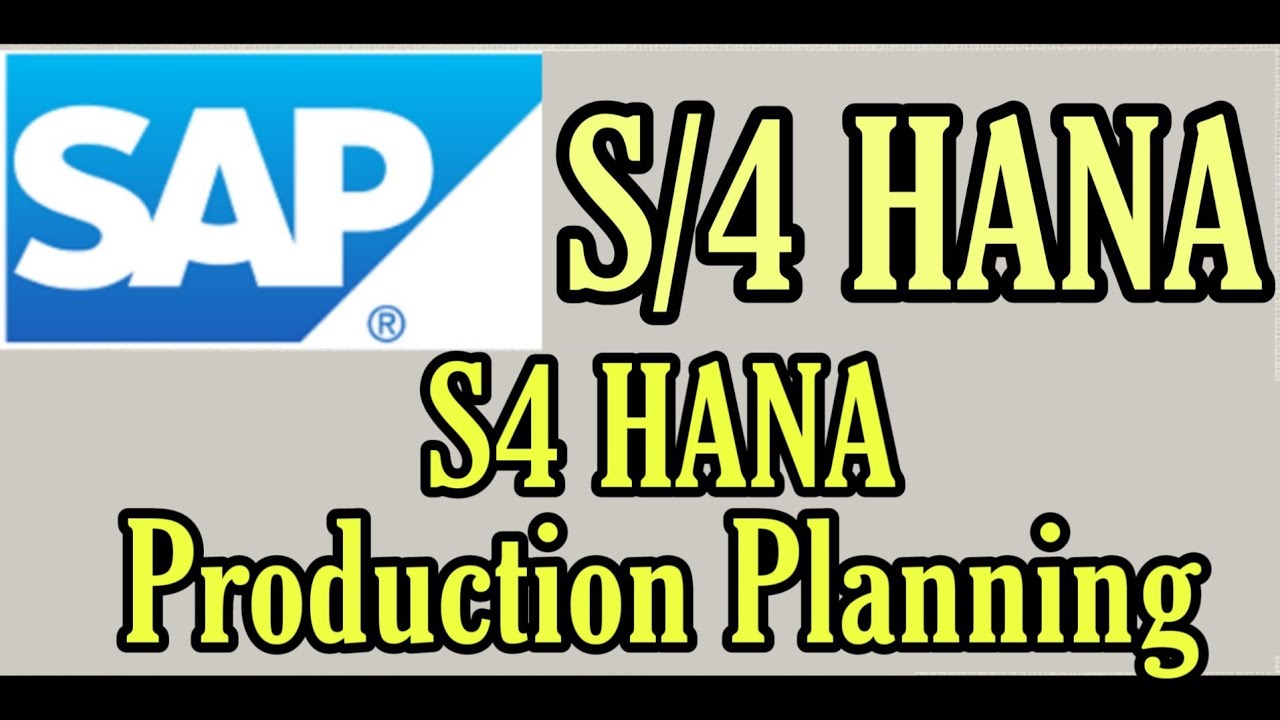S4 Hana Production Planning | Sap PP