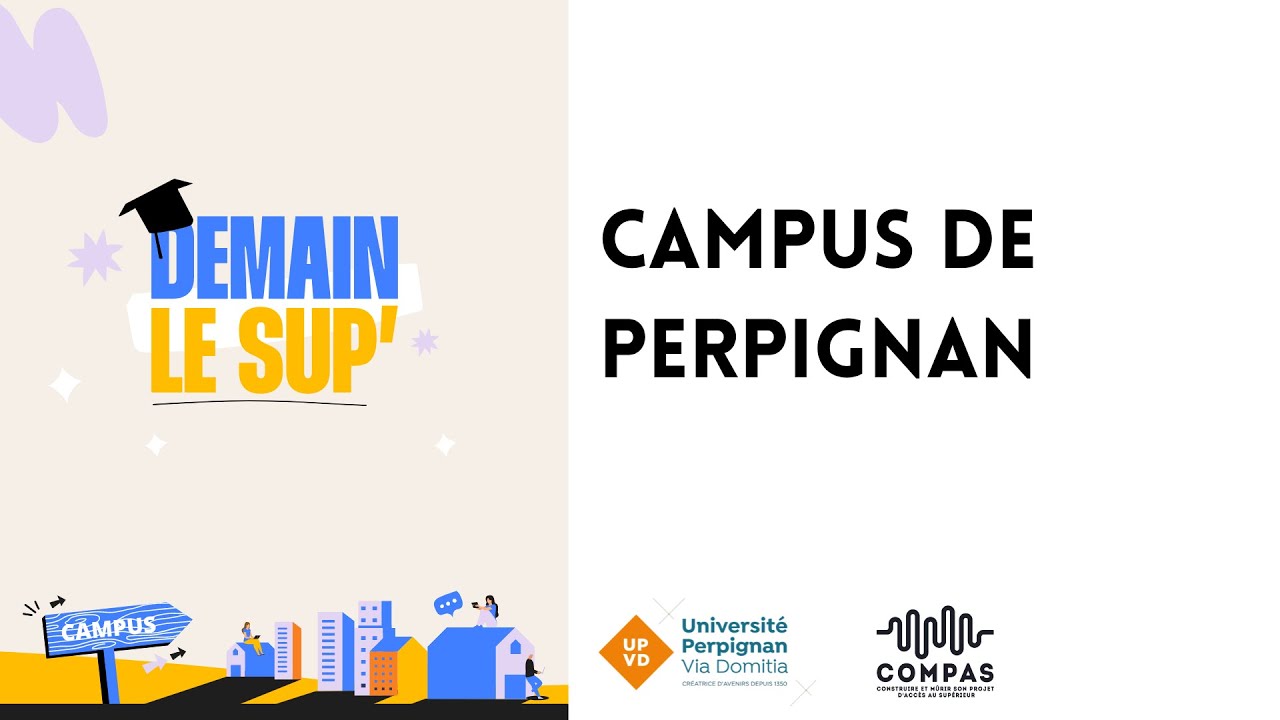 [Demain le Sup'] - Le campus de l'Université de Perpignan via Domitia