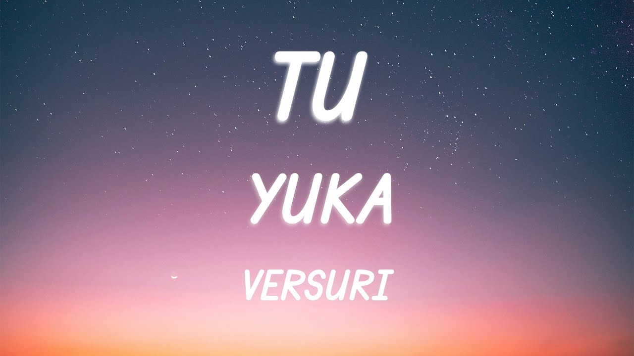 YUKA - Tu | Lyric Video