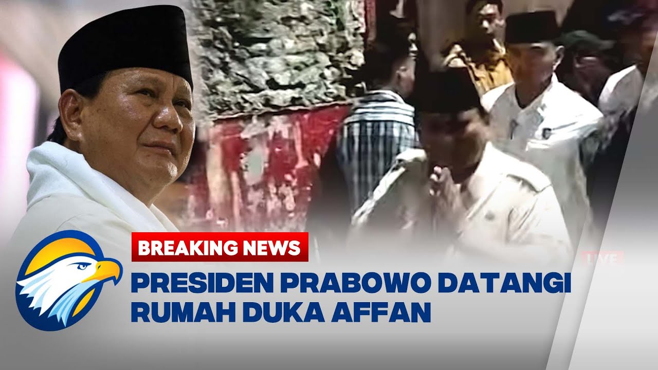 BREAKING NEWS - Presiden Prabowo Melayat ke Rumah Duka Affan