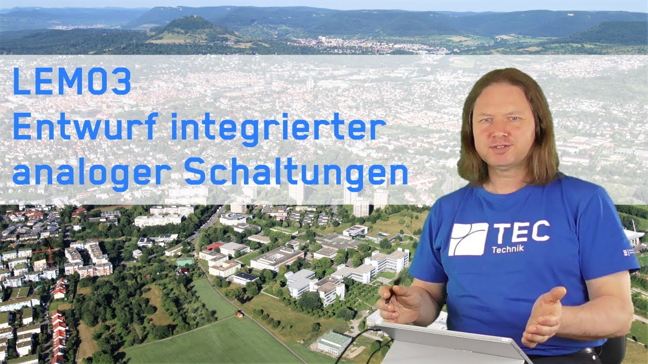 LEM03 Entwurf integrierter analoger Schaltungen - CMOS Multiplizierer - Teil 1