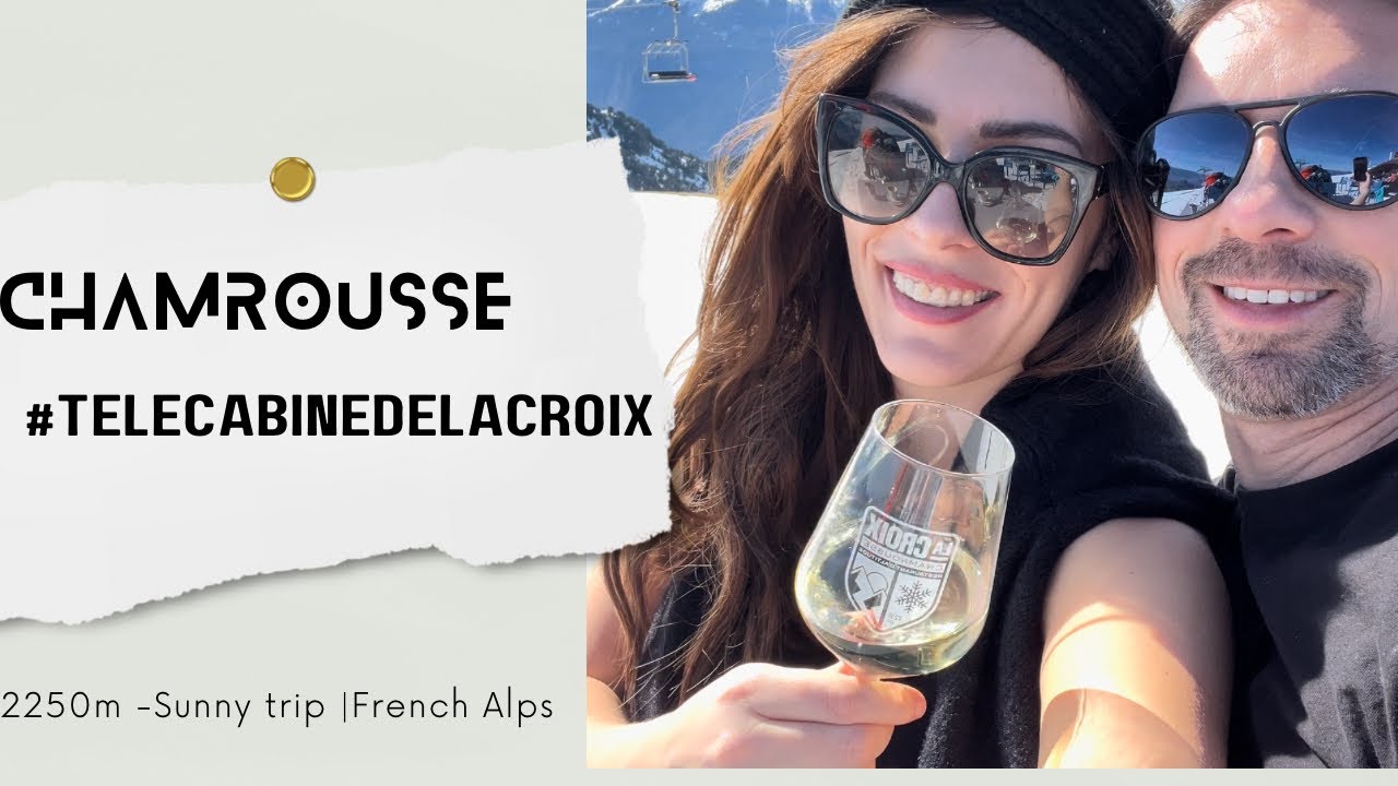 Chamrousse Ski Resort |Leisure trip to the top of French Alps |Télécabine de la Croix