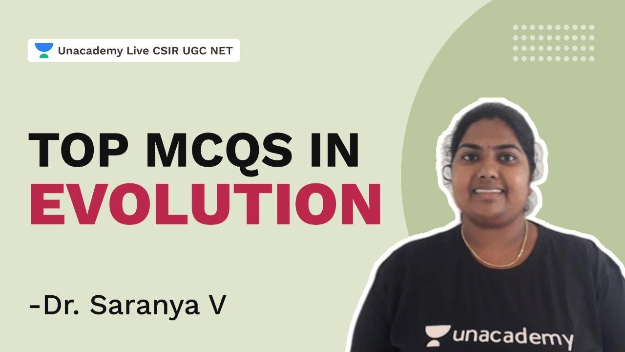 Top MCQs in Evolution!! Dr Saranya V | Unacademy Live CSIR