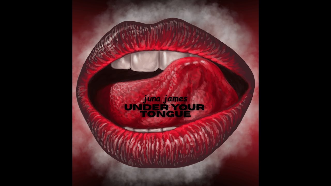 juna james – Under Your Tongue (Official Lyric Video)