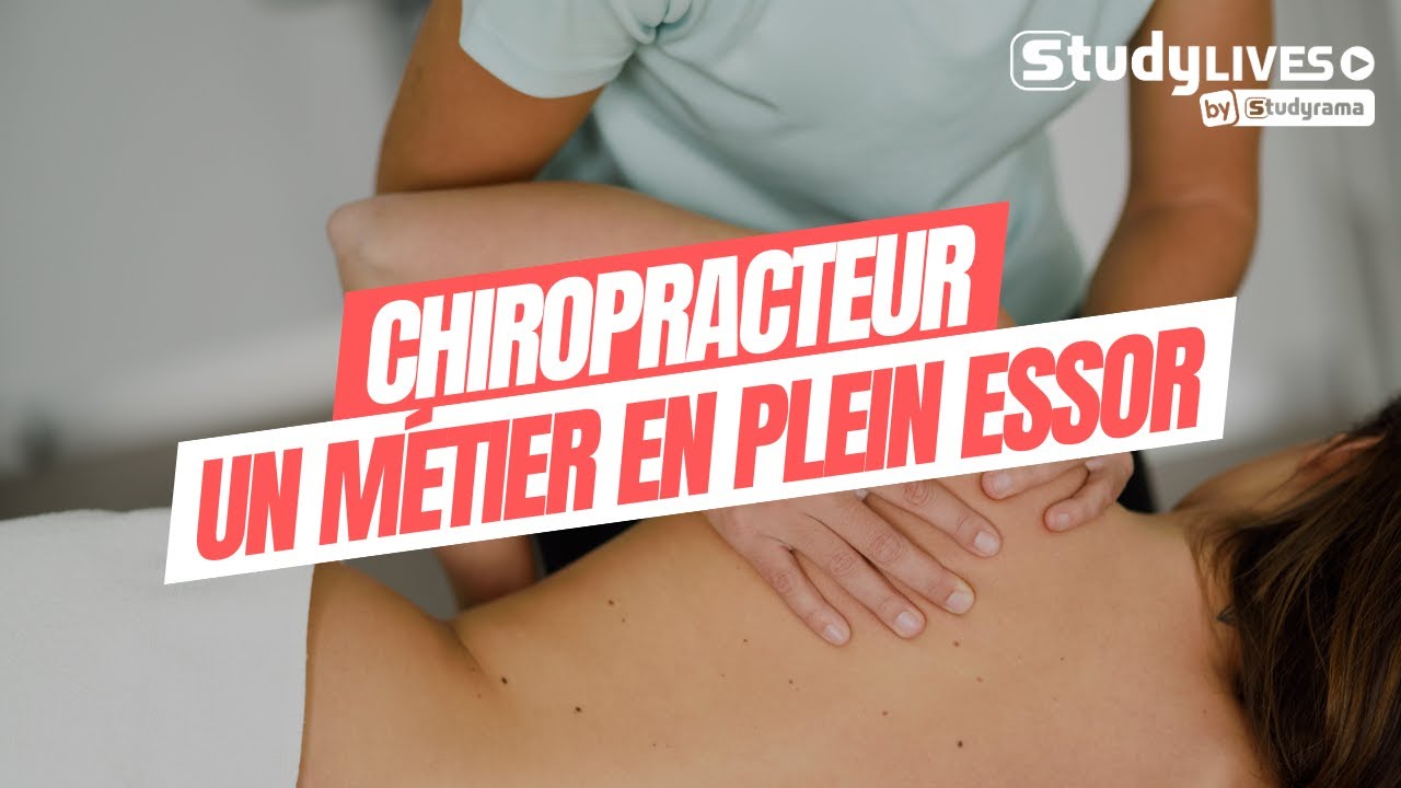 Chiropracteur : zoom sur un métier en plein essor