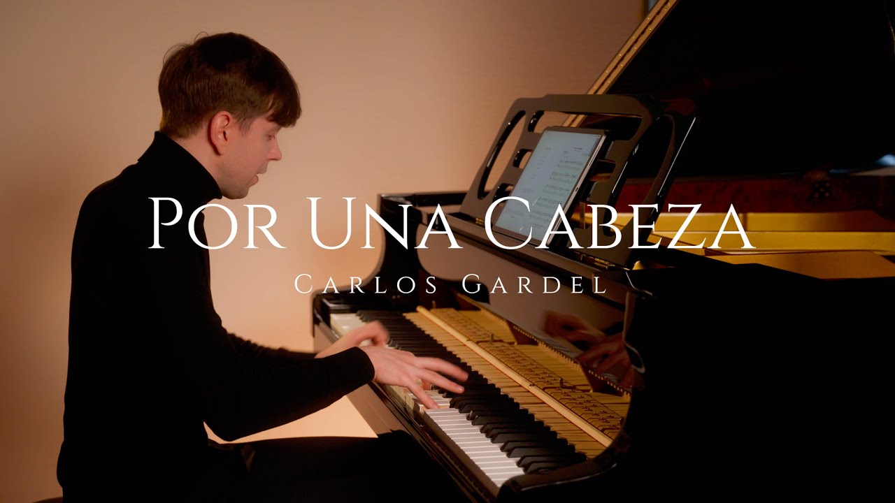 Por Una Cabeza - Carlos Gardel (piano cover) 