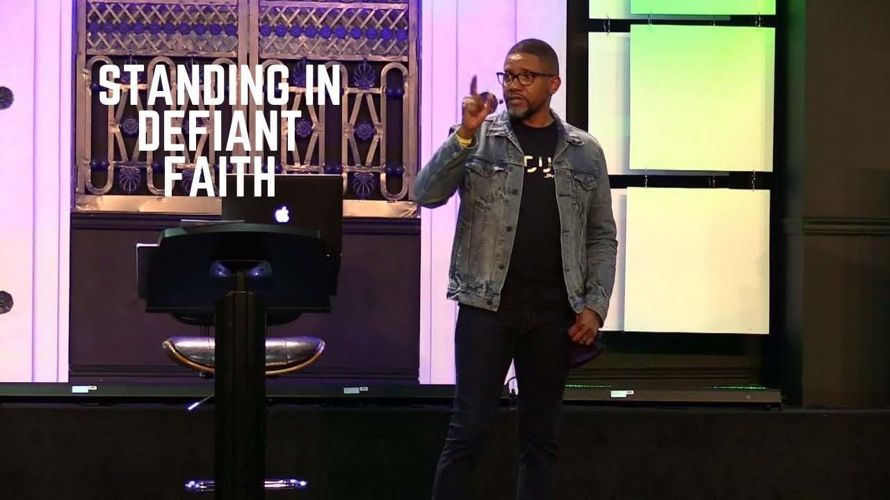 031120 Standing In Defiant Faith