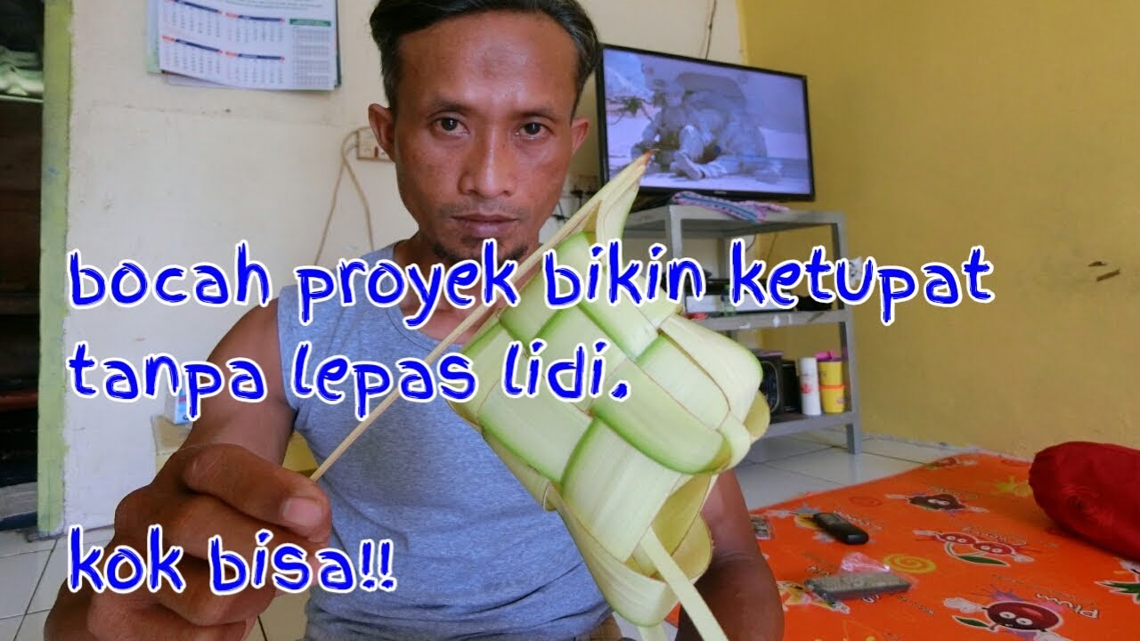 Cara bikin ketupat tanpa lepas lidinya...
