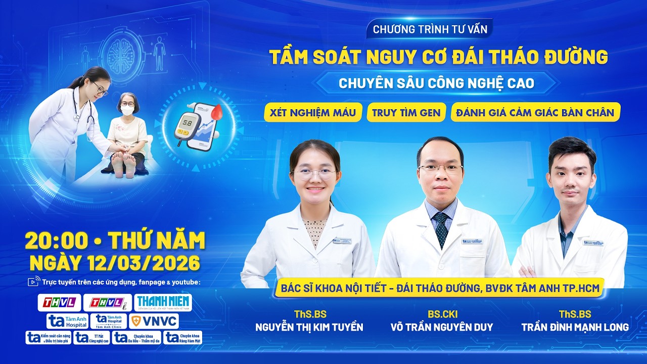 📣 Tầm soát đái tháo đường công nghệ cao: Xét nghiệm máu - Truy tìm gen - Đánh giá cảm giác bàn chân