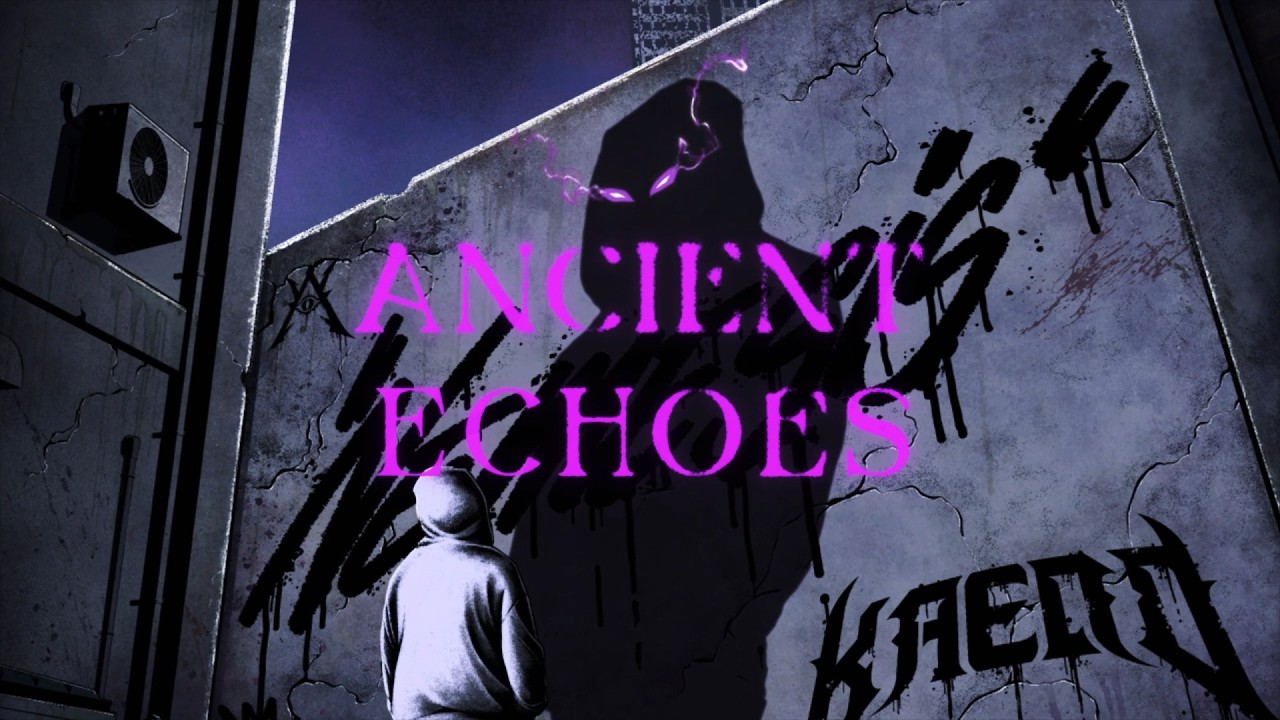 KAEDO - Ancient Echoes | ANTAGONIST