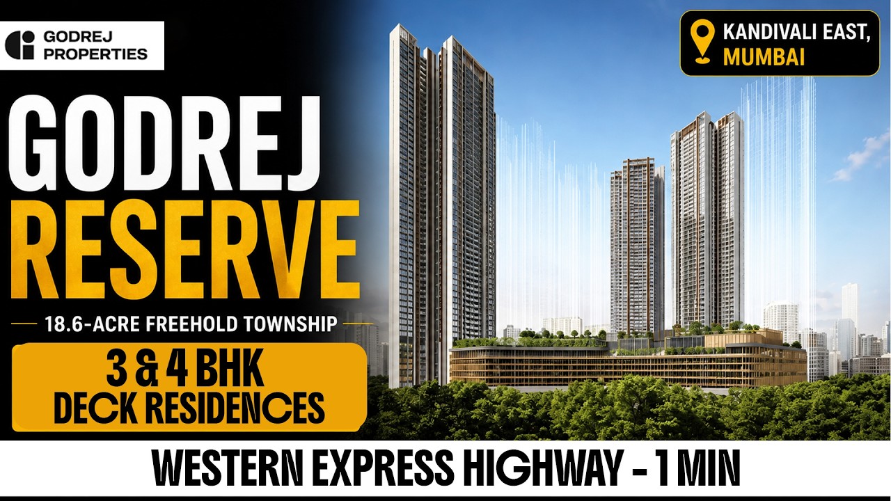 Godrej Reserve | Luxury 3 & 4 BHK Deck Residences in Kandivali East, Mumbai